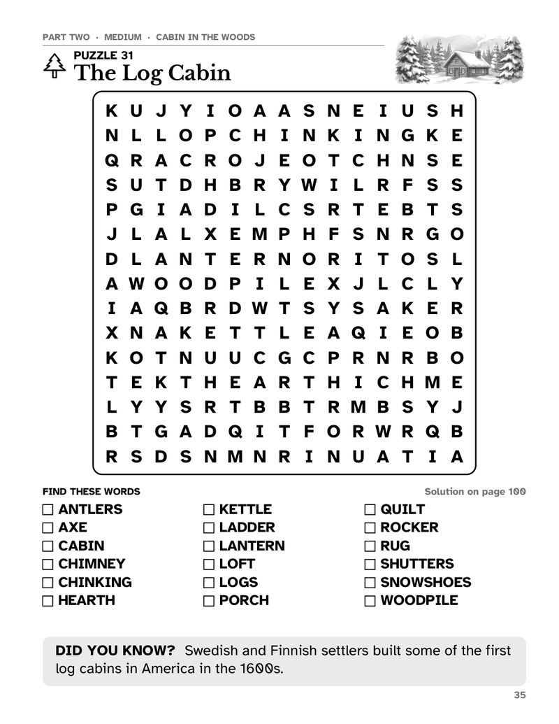 Sample page from Old-Fashioned Winter Word Search Large Print: Medium puzzle 31, The Log Cabin, a 15 x 15 large print word search grid with word list